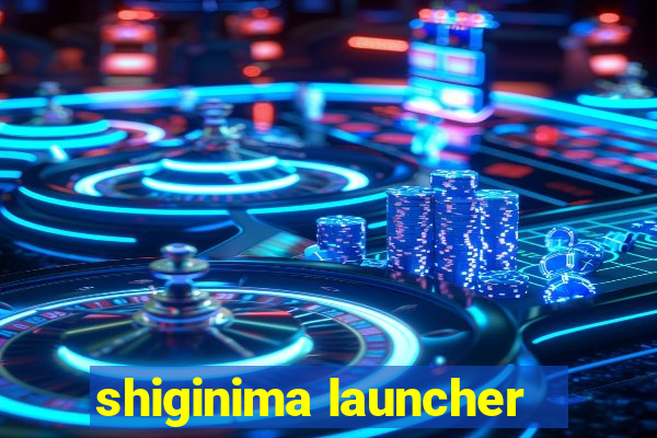 shiginima launcher